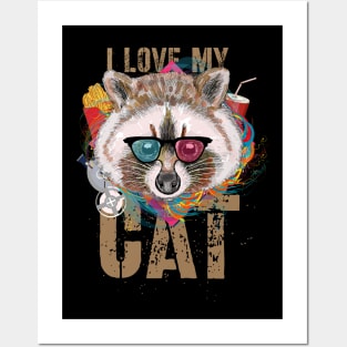 I love my cat - Racoon parody Posters and Art